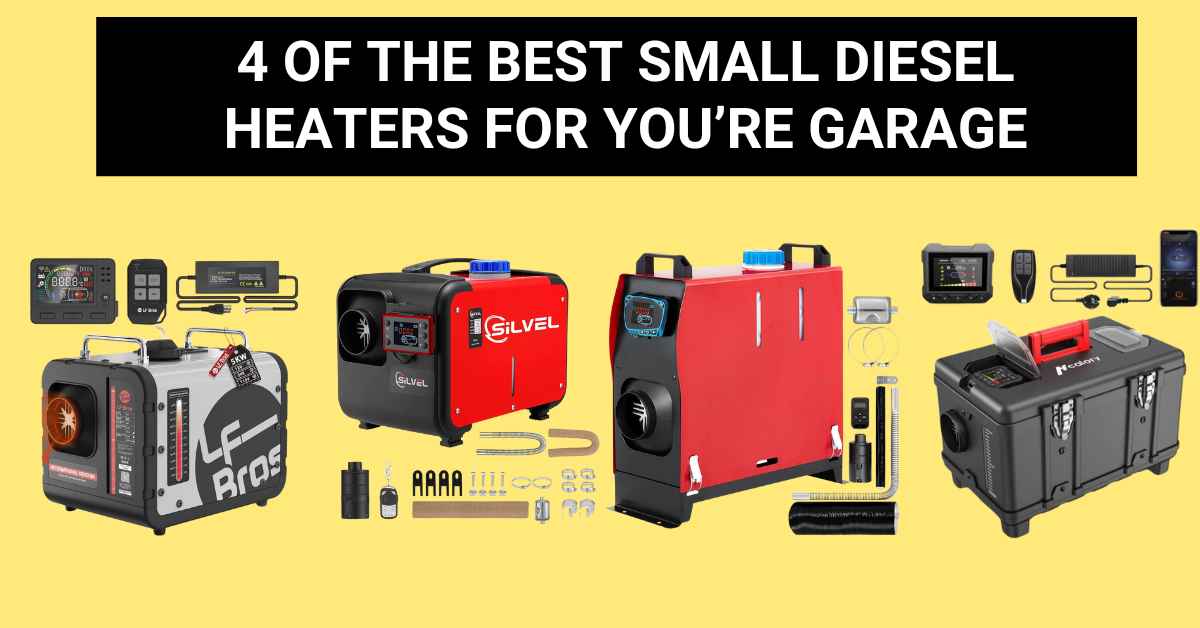 Comparison image of the best small diesel heaters to use in a garage or small space